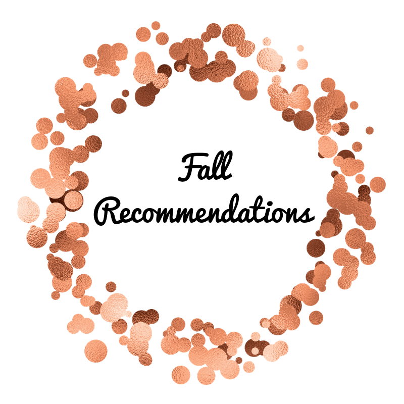 Fall Recommendations