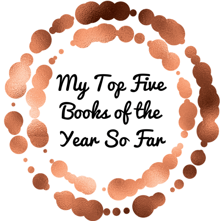 My Top Five Books of the Year So Far